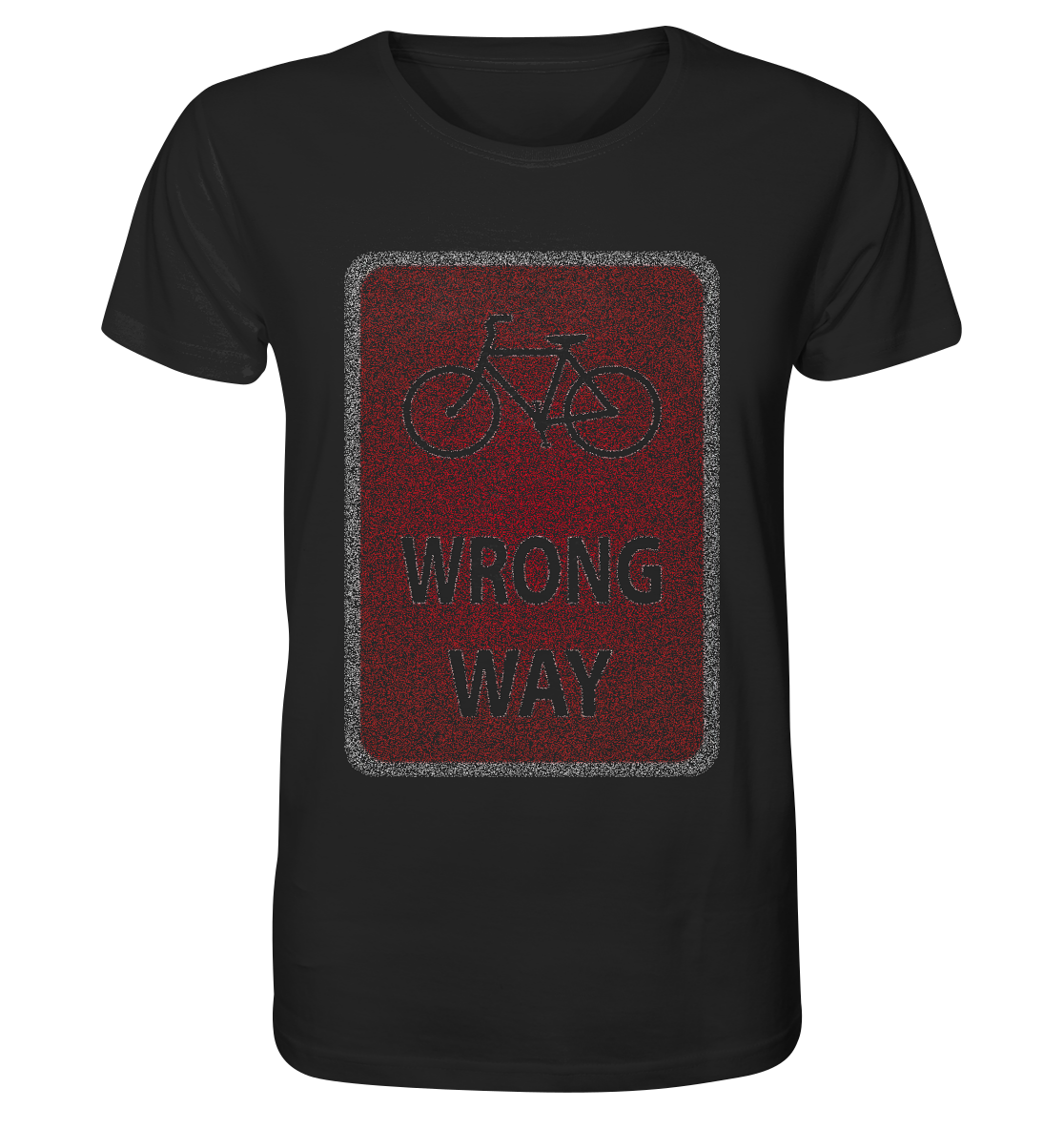 Road Sign Wrong Way - Organic Shirt